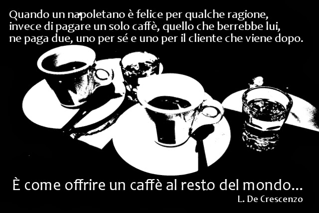 Napoli, frase di Luciano De Crescenzo sull'usanza napoletana del caffè sospeso